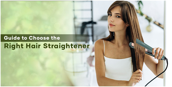 Tips to Choose the Right Hair Straightener - Vimarsana News