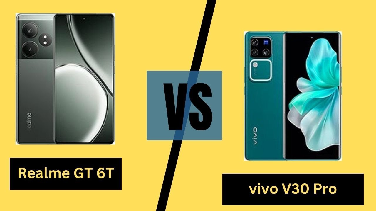 Realme GT 6T vs Vivo V30