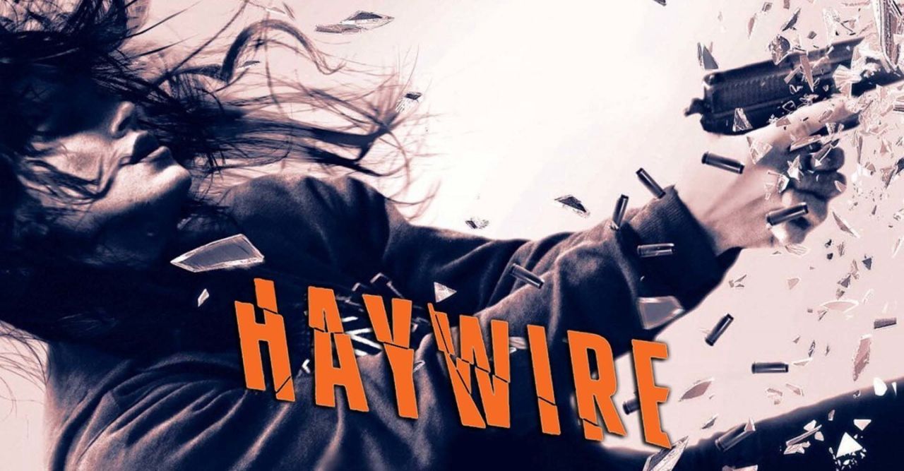 Haywire streaming Lionsgate Play