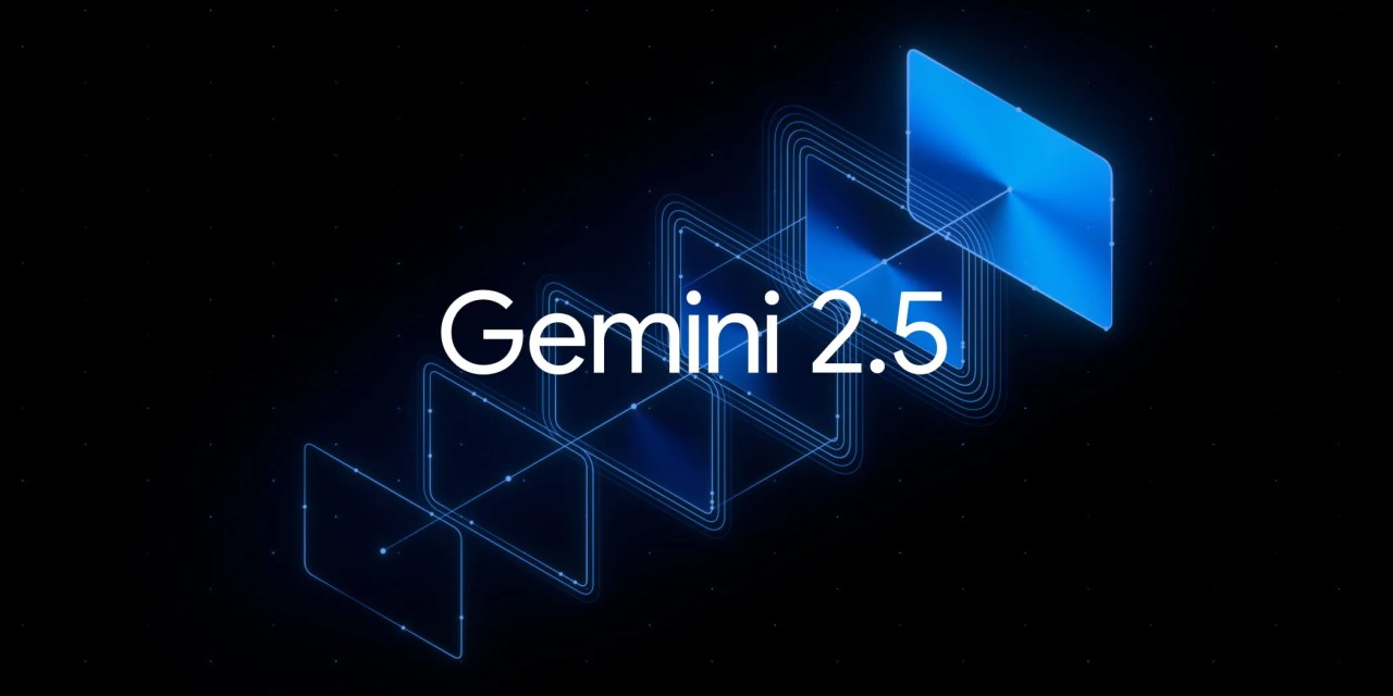 Google Rolls Out Gemini 2.5 Pro