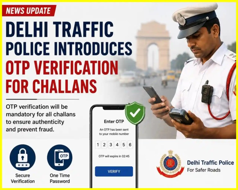 Delhi Traffic Police Introduces OTP Verification for Challans