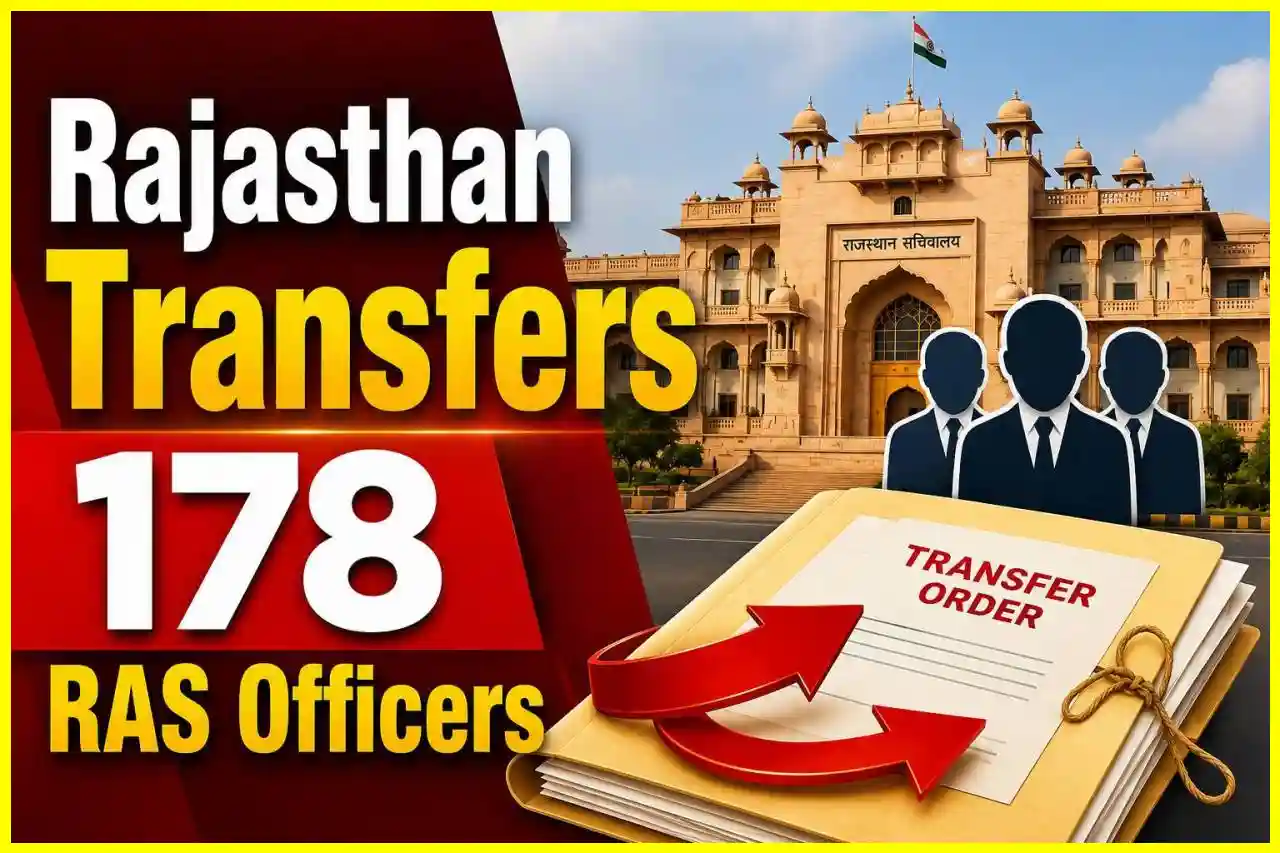 Rajasthan Transfers 178 RAS Officers