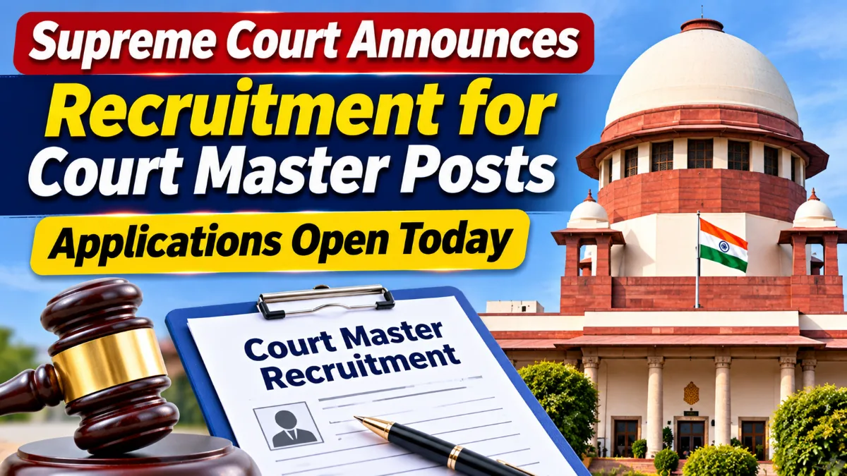 Supreme Court Announces Recruitment for Court Master Positions